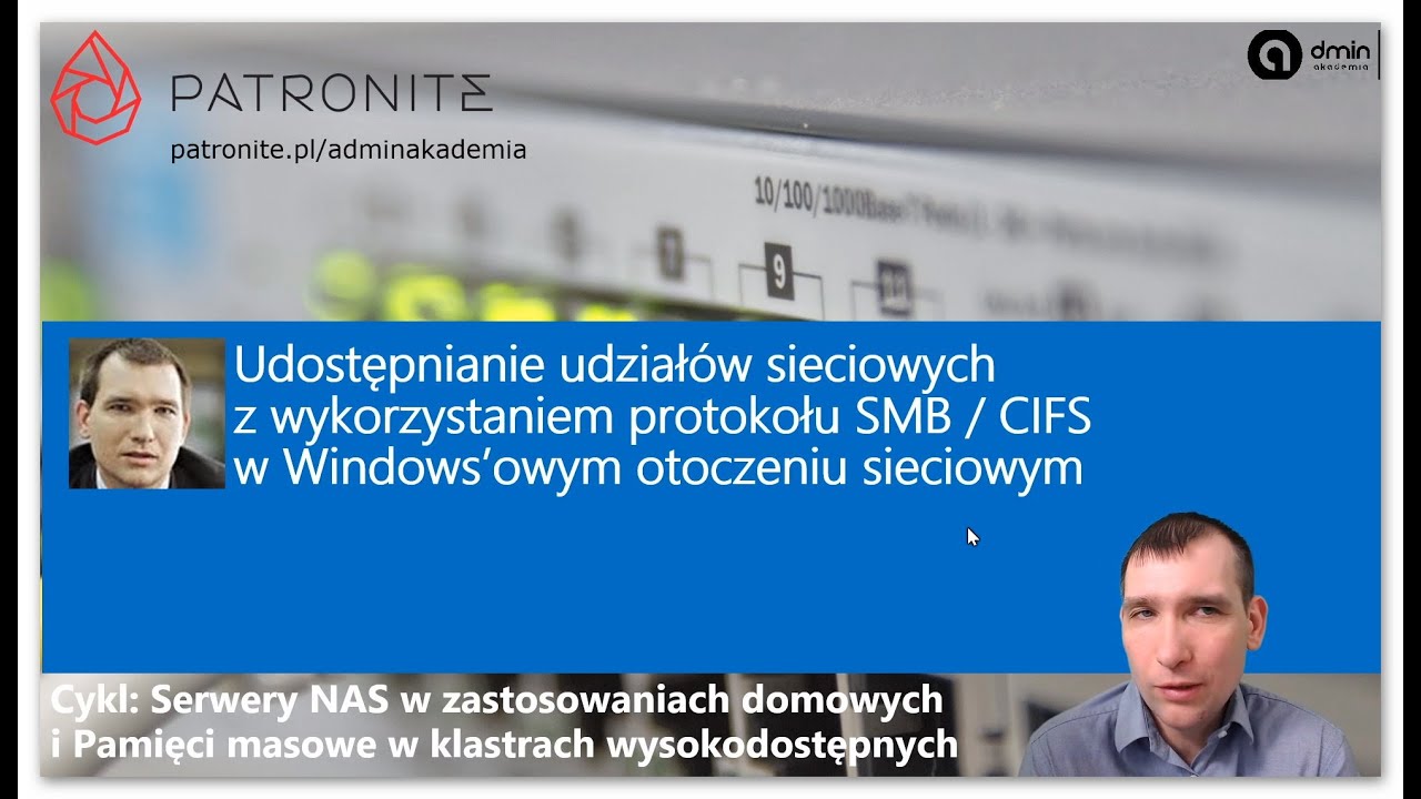 Udostępnianie udziałów siec. z wykorzystaniem protokołu SMB/CIFS w Windows’owym otoczeniu sieciowym