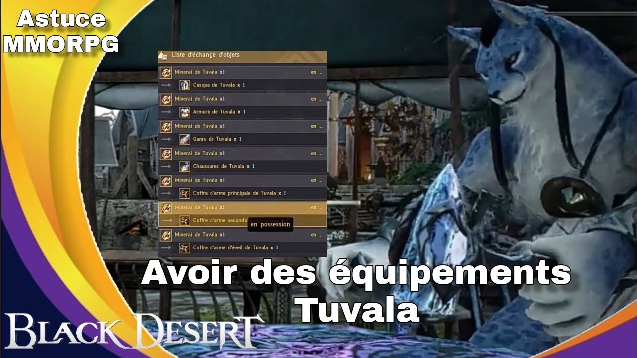 [ BDO ] [ ASTUCE ] Black dersert online : Avoir des armures et accessoires de TUVALA