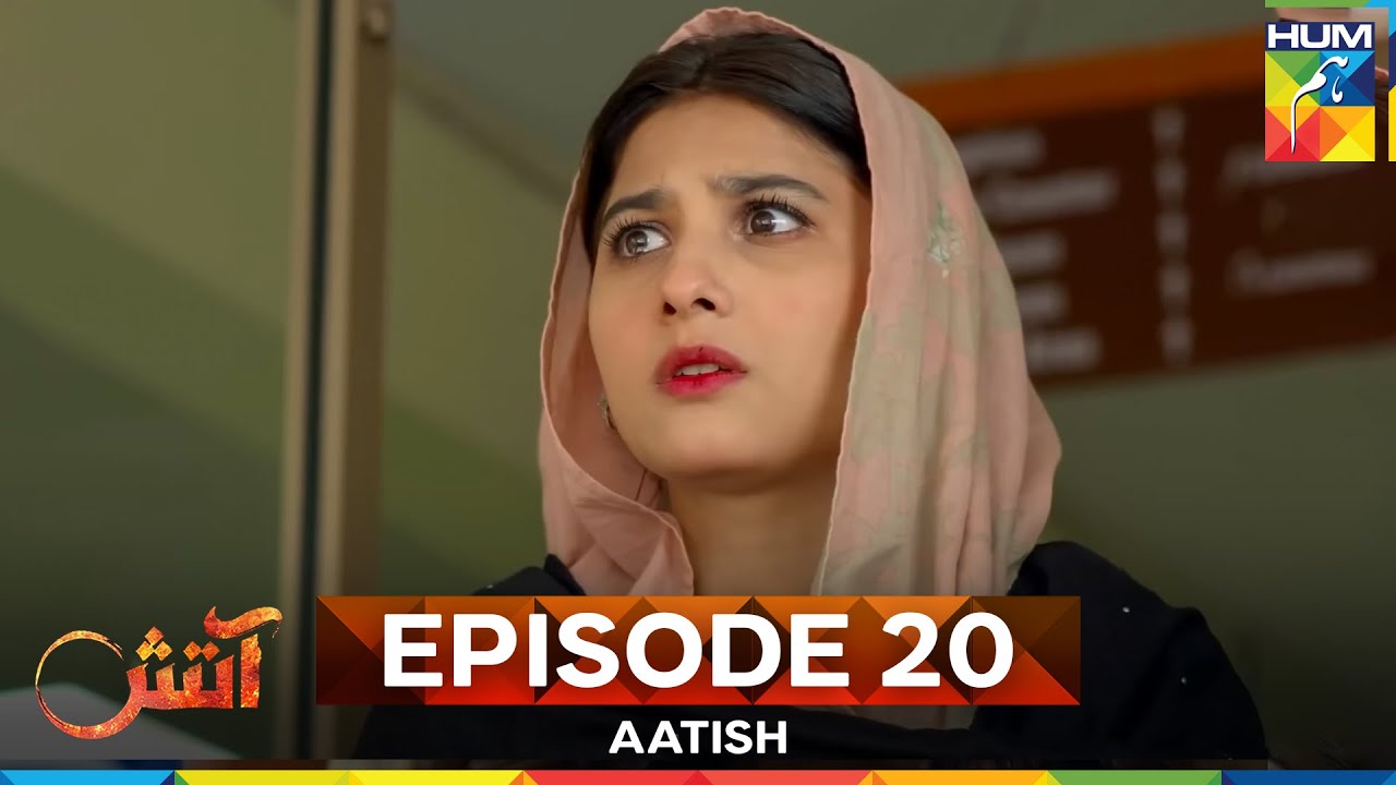 Aatish Episode 20
