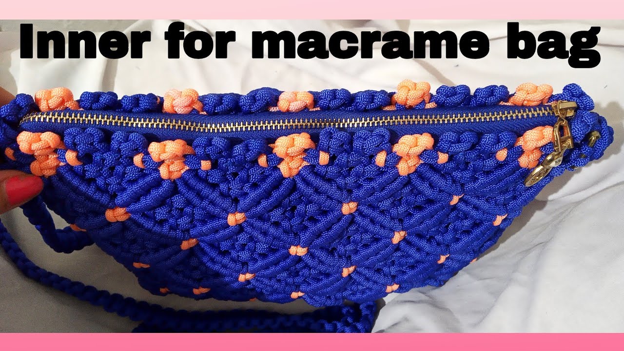 How to make and stitching inner for macrame handbags