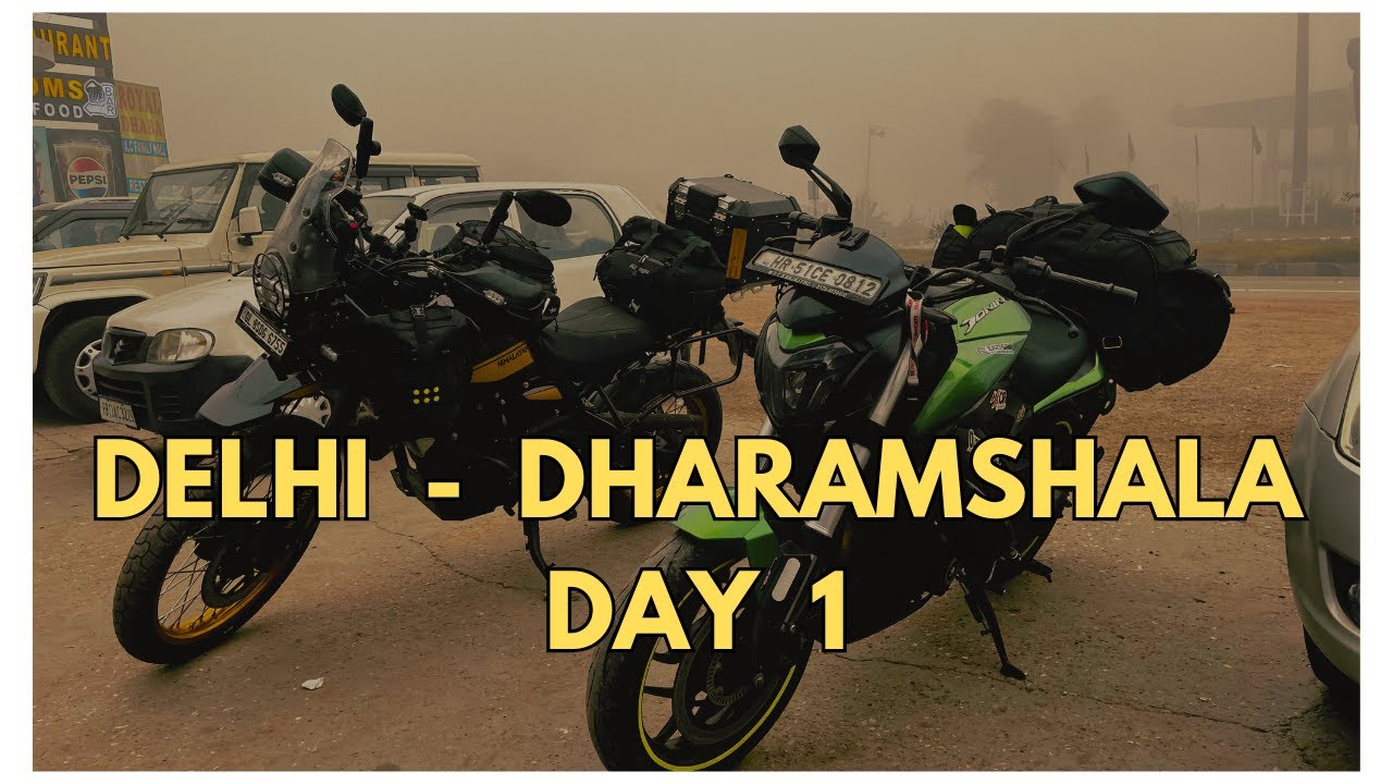 DELHI TO DHARAMSHALA | DAY 1