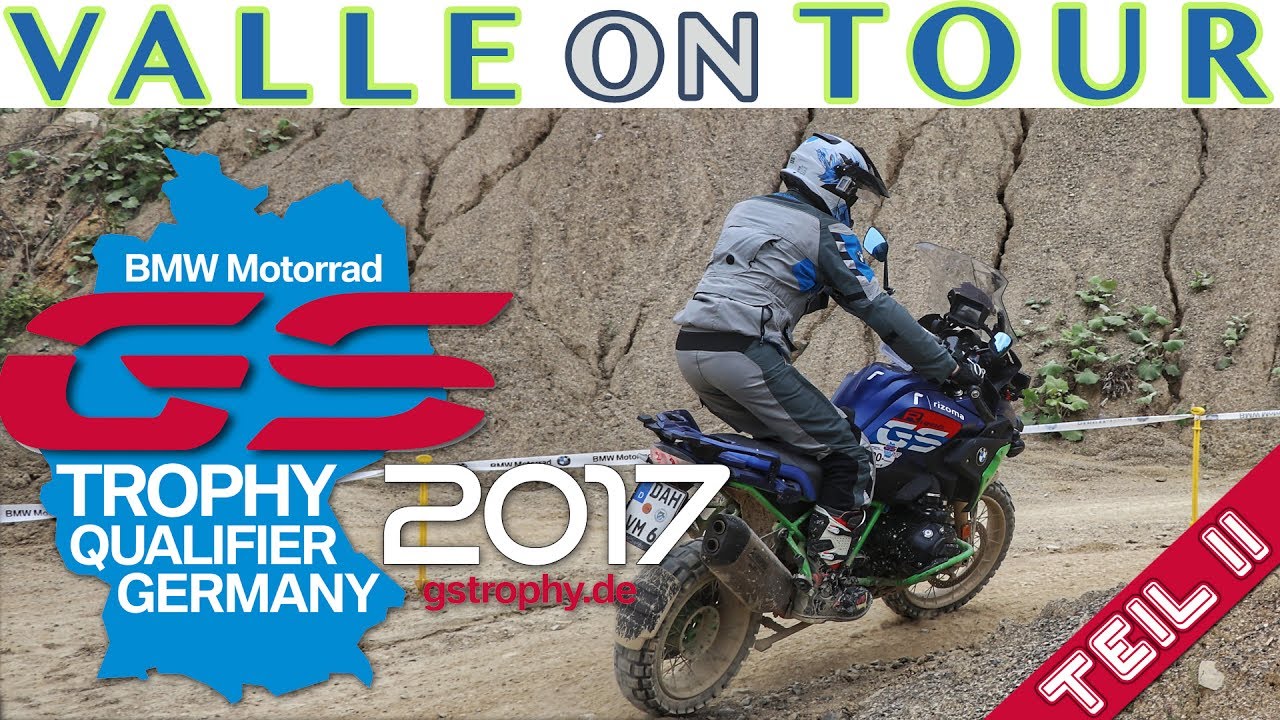 BMW MOTORRAD GS TROPHY QUALIFIER GERMANY 2017 TEIL 2 | BMW MOTORRAD GS TROPHY 2018 MONGOLIA