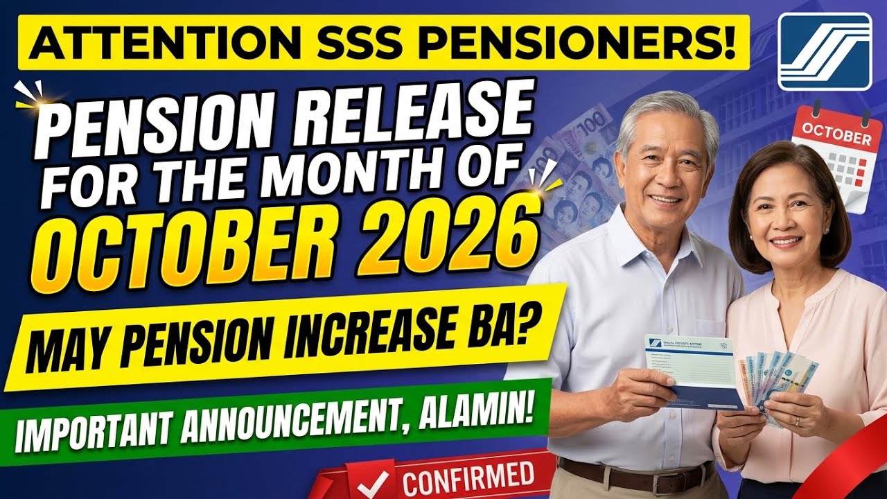 ✅SSS PENSION RELEASE FOR THE MONTH OF OCTOBER 2026! MAY PENSION INCREASE BA? ALAMIN!