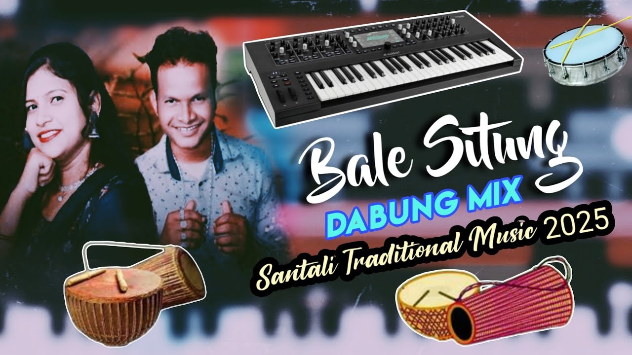 BALE SITUNG Dabung Pad Mix | Instrumental Version | Santali Traditional Music 2025