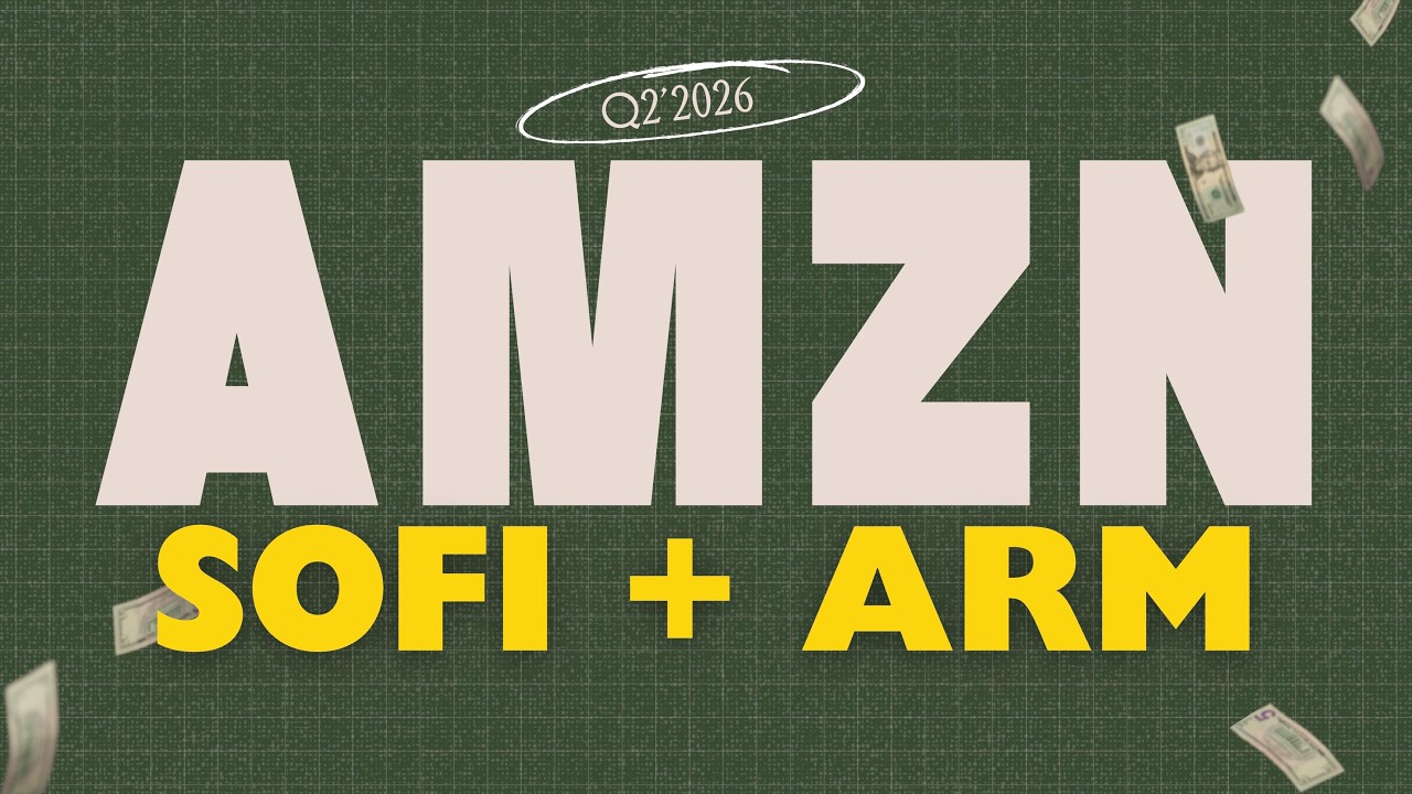 ลูกรักมันต้องแบบนี้สิวะ - งบ AMAZON SOFI ARM Q2'26