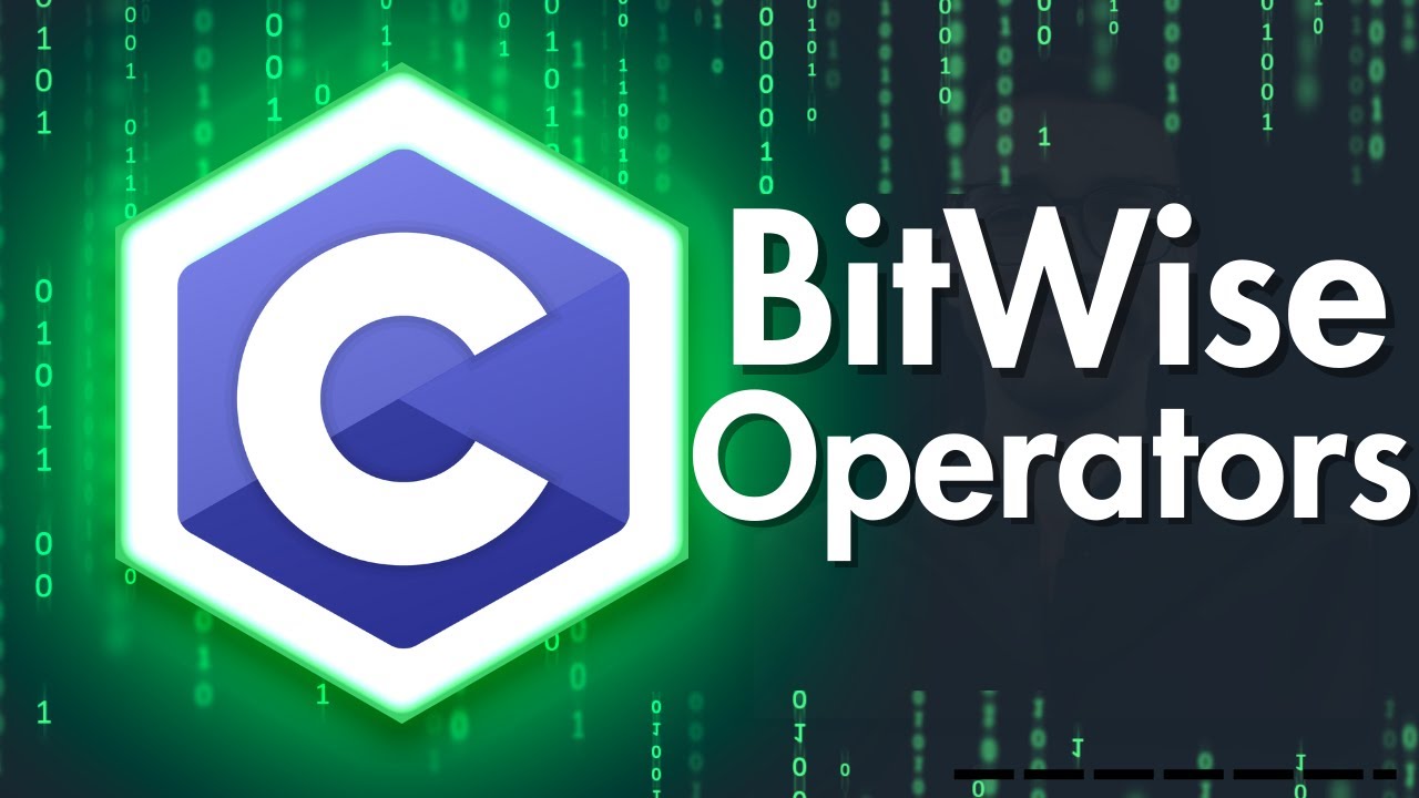 [25] C Programming | BitWise Operators | شرح عربي