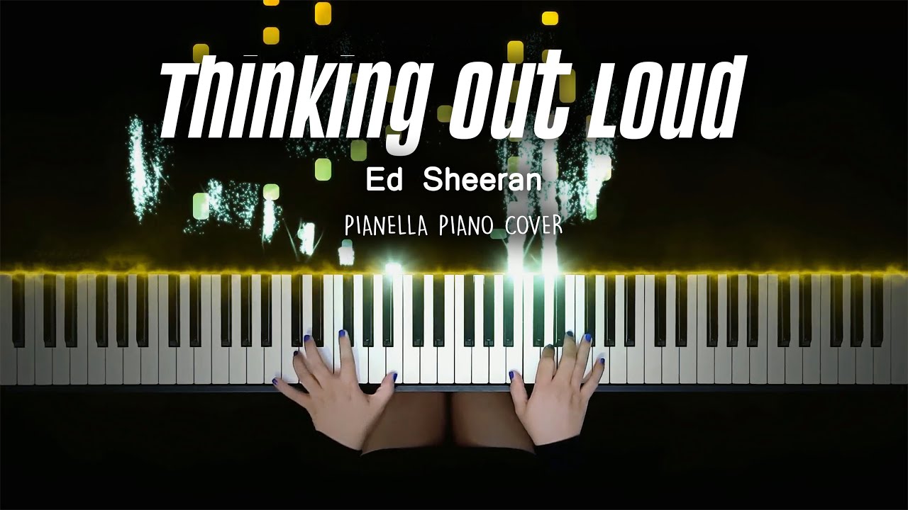 Ed Sheeran - Thinking Out Loud | Piano Cover by Pianella Piano