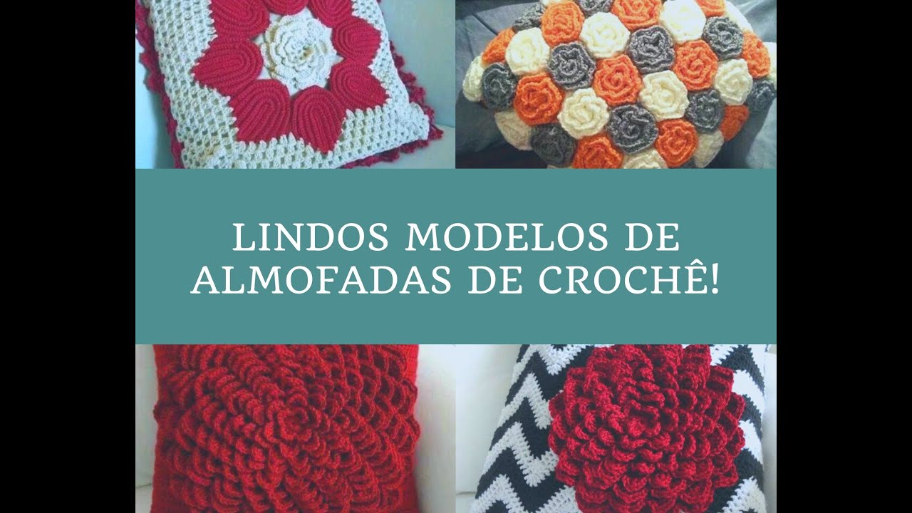 IDEIAS E INSPIRAÇÕES DE ALMOFADAS DE CROCHÊ.