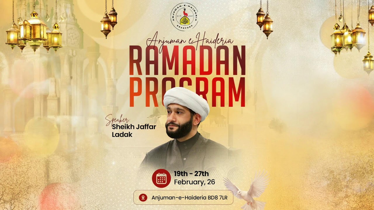 Live: Ramadan Program | Speaker: Sheikh Jaffar Ladak | Anjuman-e-Haideria