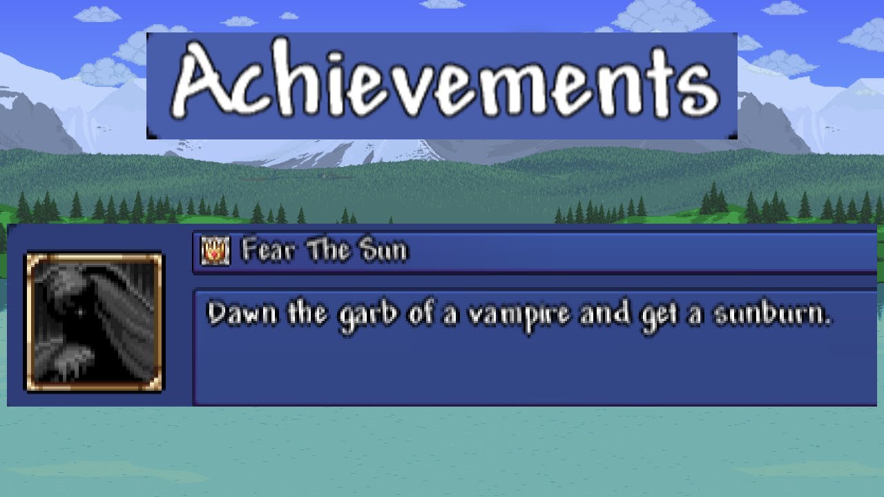How to get the Fear The Sun Achievement in Terraria plus how to due it quickly