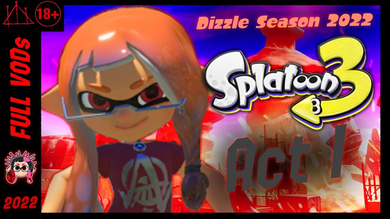 9-21-2022 - SPLATFEST PREP,  LET'S FREAKING GO! BUM OUT, SAWSANDRA!