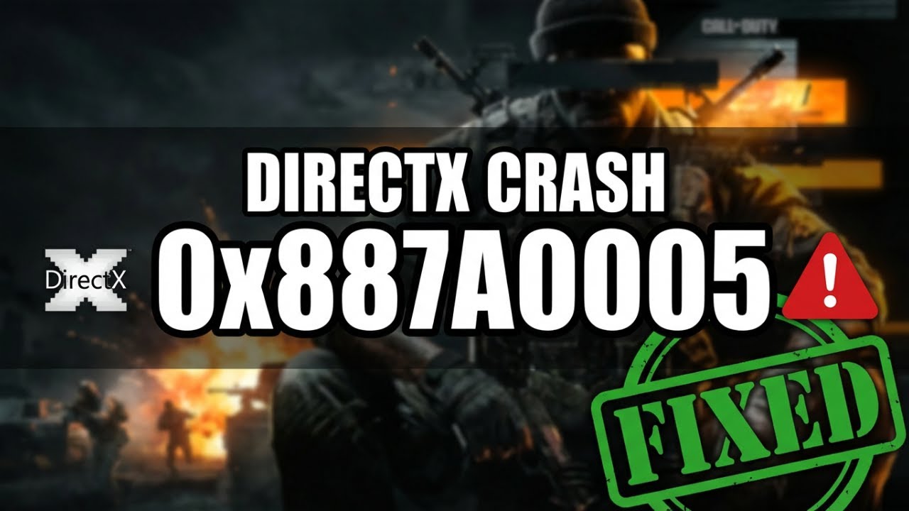 How to Fix Black Ops 6 DirectX Crash Error 0x88780005 on PC