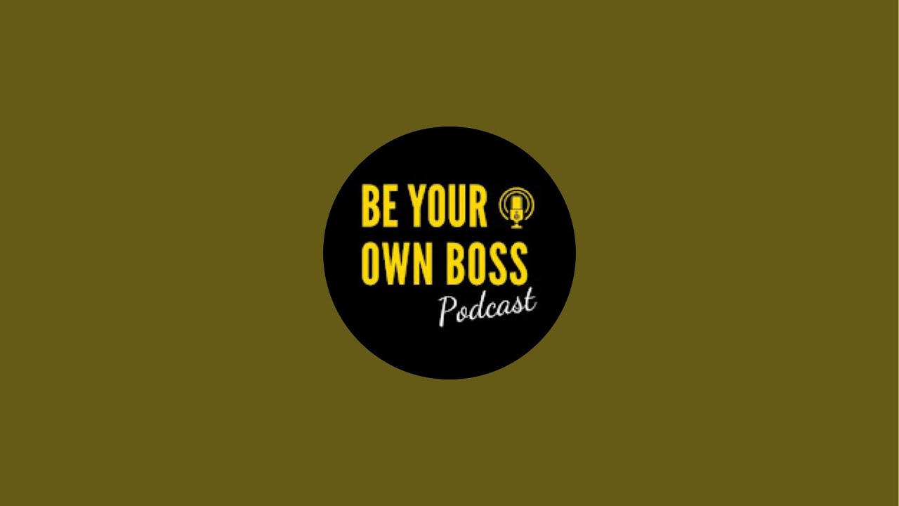Episode | Be Your Own Boss Podcast With Sachin Acharya