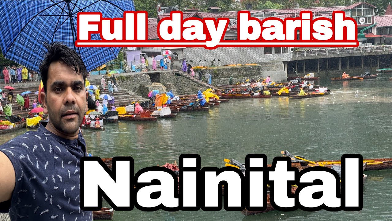 Full day barish nainital ⛈️🌧️🌦️ daily upnainital vlog || @shadabnainital 1 July 2026