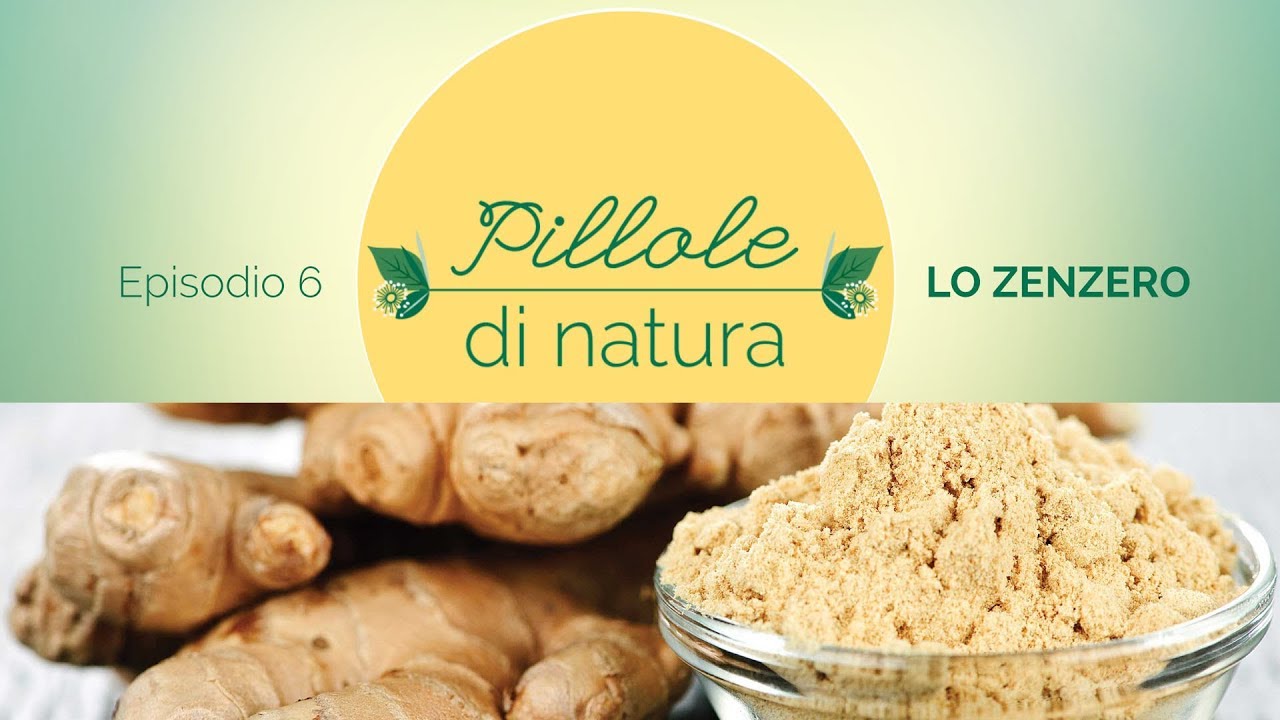 Pillole di Natura: ZENZERO - Rimedio Naturale contro la nausea