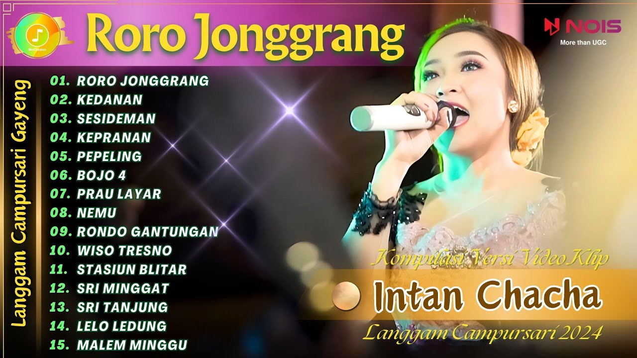 INTAN CHACHA - RORO JONGGRANG - KEDANAN | KOMPILASI VIDEO LANGGAM CAMPURSARI GAYENG TERBARU 2024