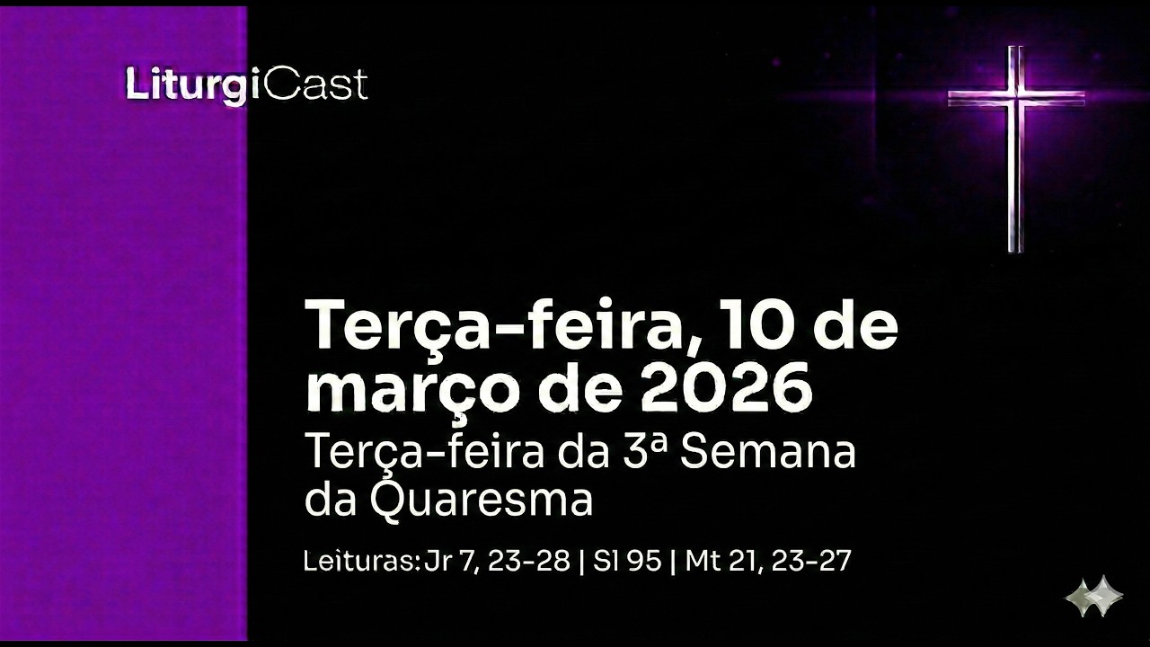 O perdão sem limites: Você perdoa como Deus perdoa? |Liturgia Diária 10 de Março de 2026 Terça-feira