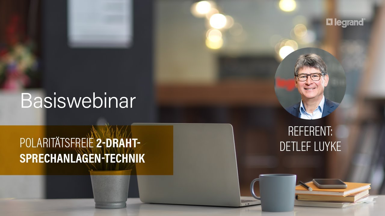 📺 Basiswebinar: Polaritätsfreie 2-Draht-Sprechanlagen-Technik