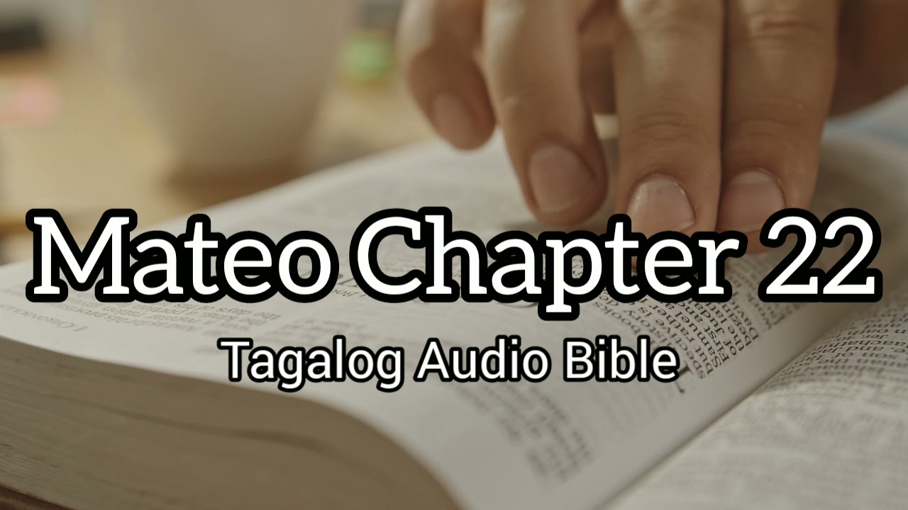 Mateo Chapter 22 - Tagalog Audio Bible