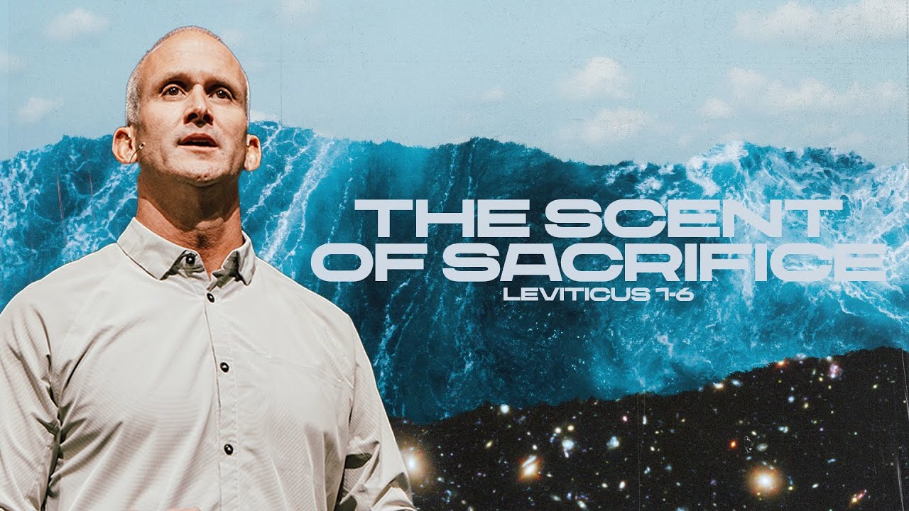 The Scent Of Sacrifice // Leviticus 1-6