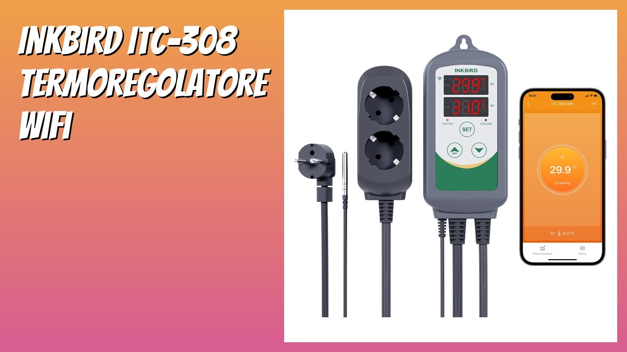 RECENSIONE (2026) : Inkbird ITC-308 Termoregolatore WiFi. DETTAGLI