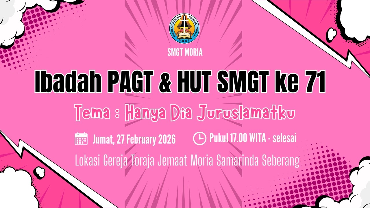[LIVE] IBADAH PAGT & HUT SMGT 71 JEMAAT MORIA SAMARINDA SEBERANG