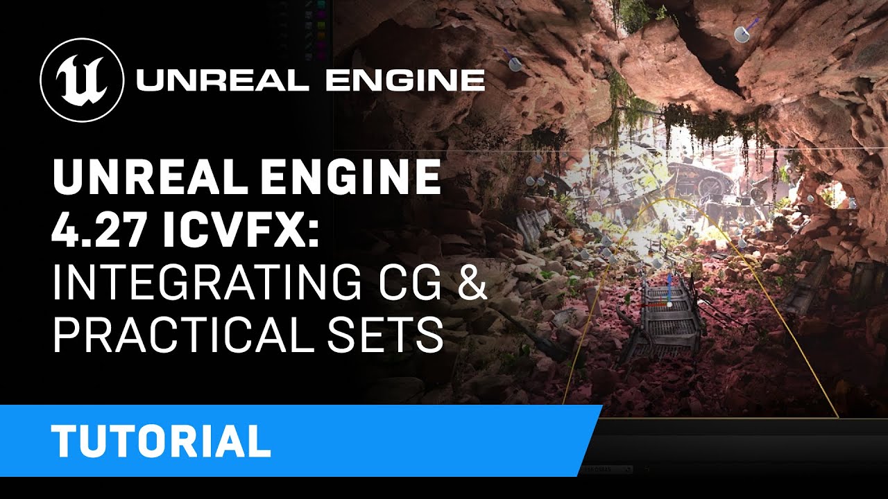 Unreal Engine 4.27 In-Camera VFX Tutorials | 7: Integrating CG & Practical Sets