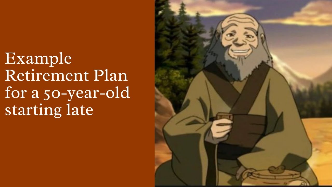 Retirement Plan for a 50 year old starting late