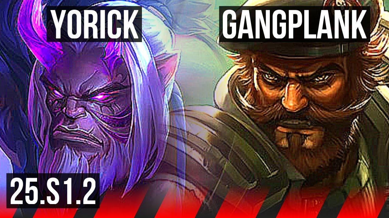 YORICK vs GANGPLANK (TOP) | 6 solo kills | KR Diamond | 25.S1.2