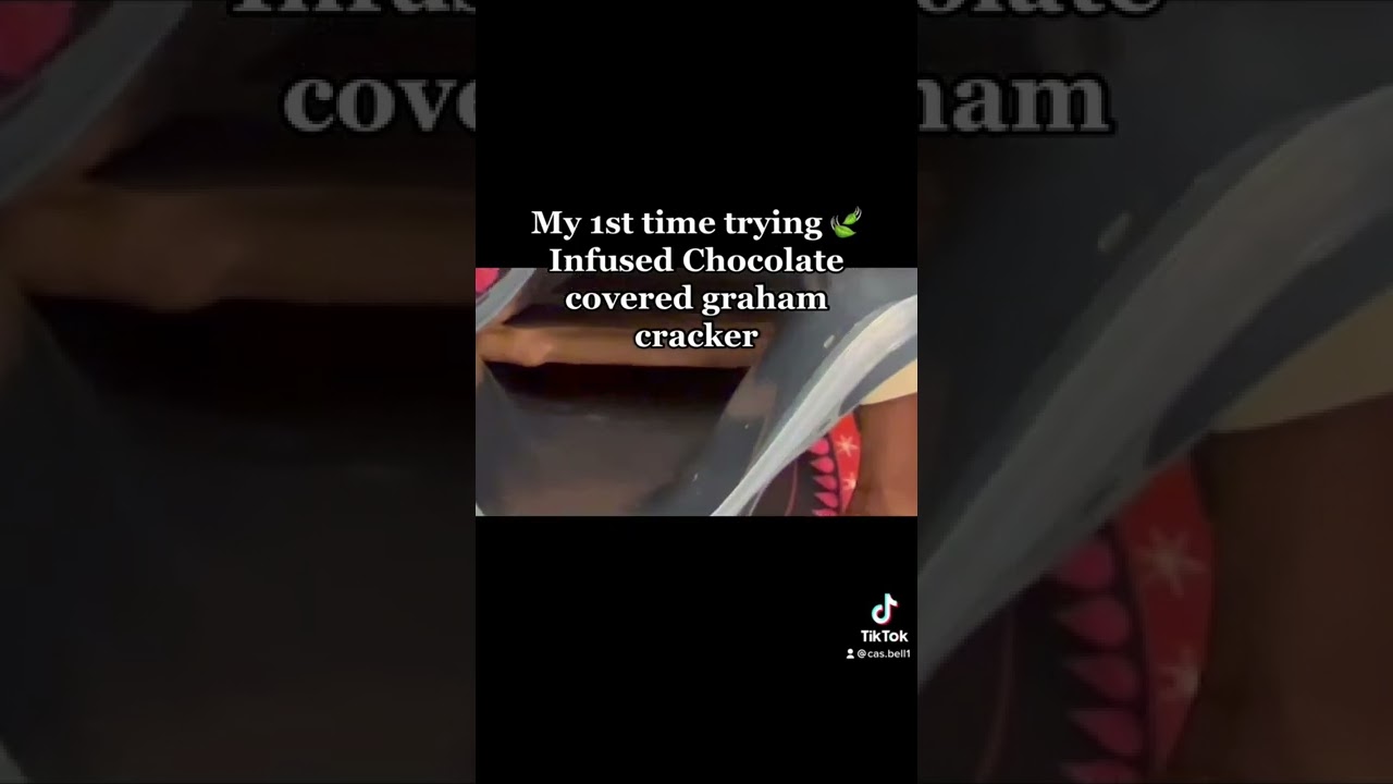 My 1st time trying 🍃Infused Chocolate Graham Cracker #shorts #edible #edibles #420 #stoner