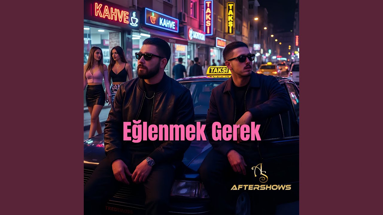 Eğlenmek Gerek