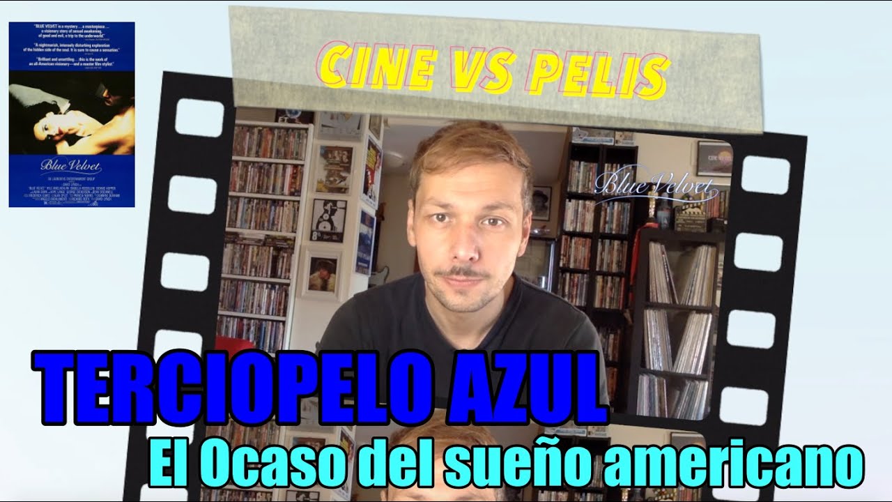 Terciopelo Azul (Crítica y Análisis)