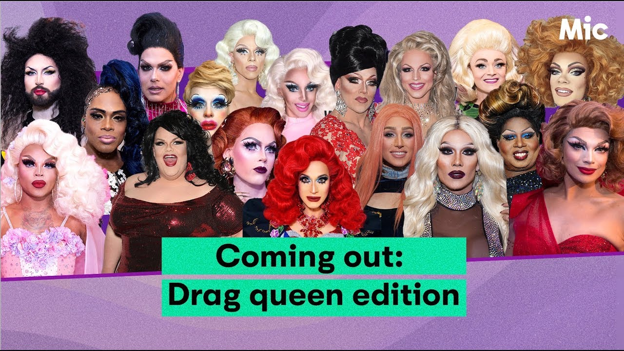 Drag queens share their fabulous coming out stories