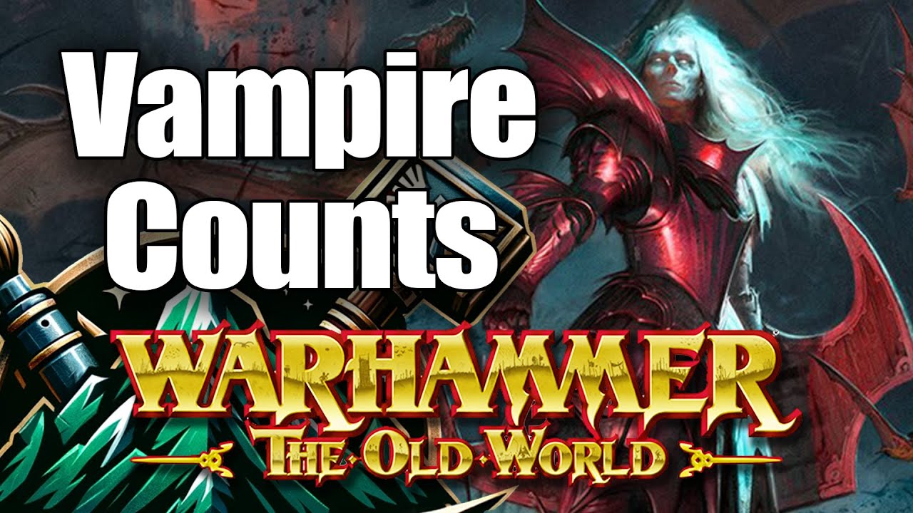 Vampire Counts in The Old World