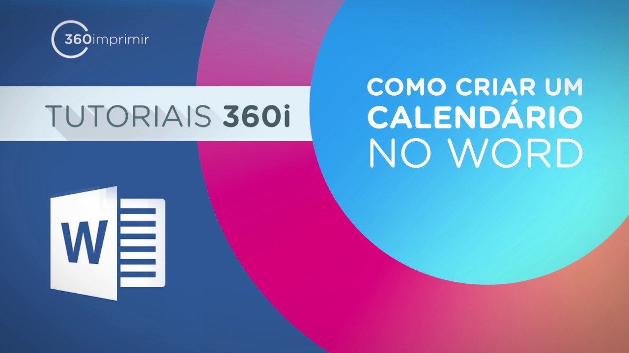 Como fazer um Calendário no Word | 360imprimir