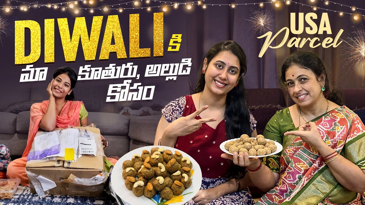 Diwali కి..మా కూతురు, అల్లుడి  కోసం USA Parcel 📦 | Healthy Food |JayapradaChalla | SiriChalla| EP-25