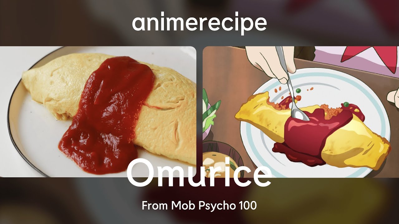 How to Make Omurice from Mob Psycho 100 | Anime Food Recipes | オムライス