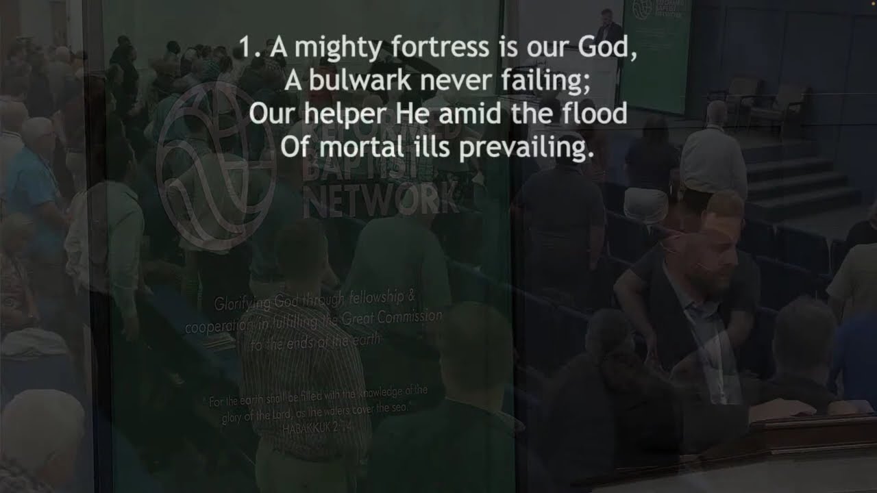 A Mighty Fortress Is Our God