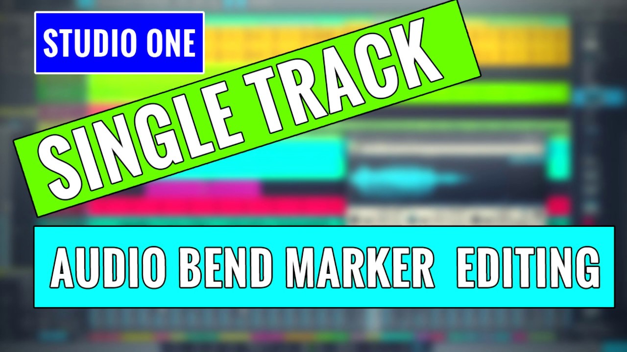 Single Track Audio Bend Marker Audio Editing in Studio One - OBEDIA.com