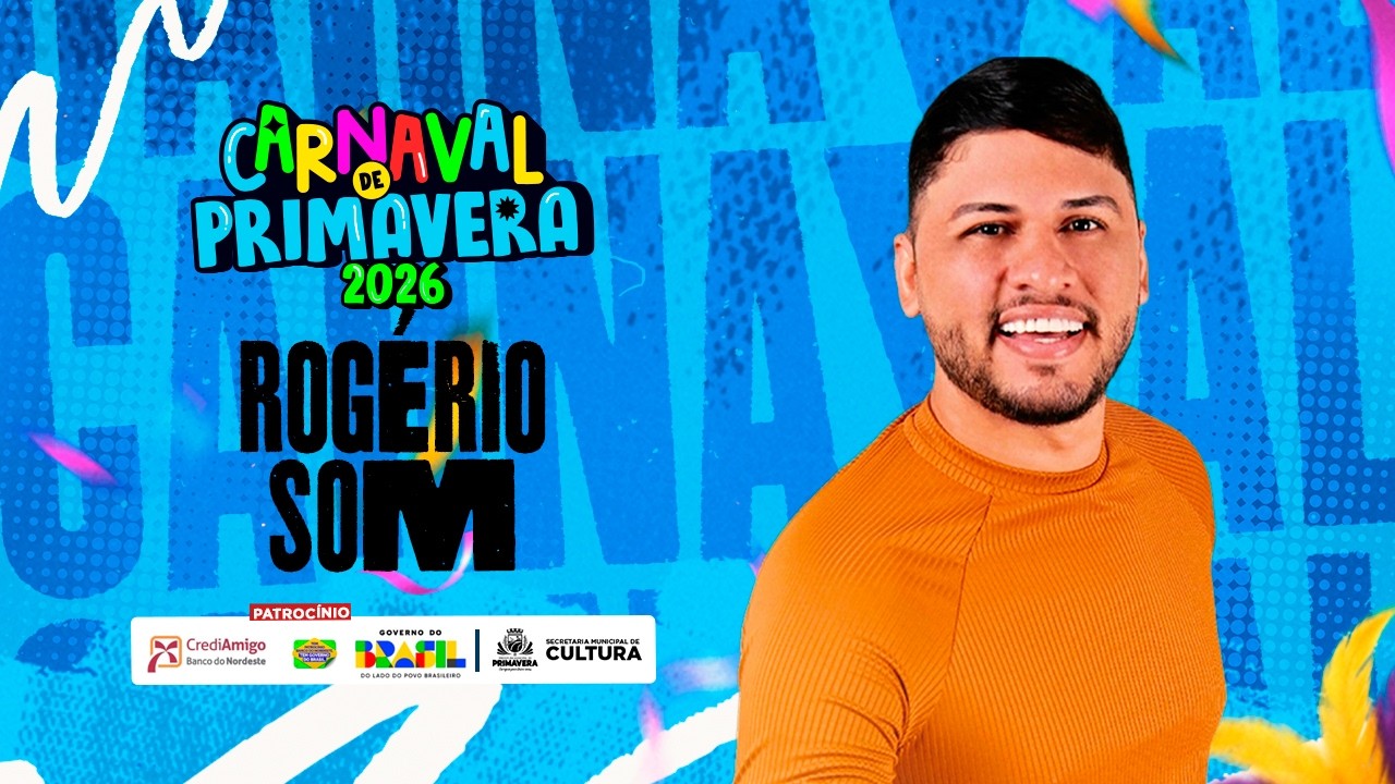 Rogério Som no Carnaval de Primavera 2026