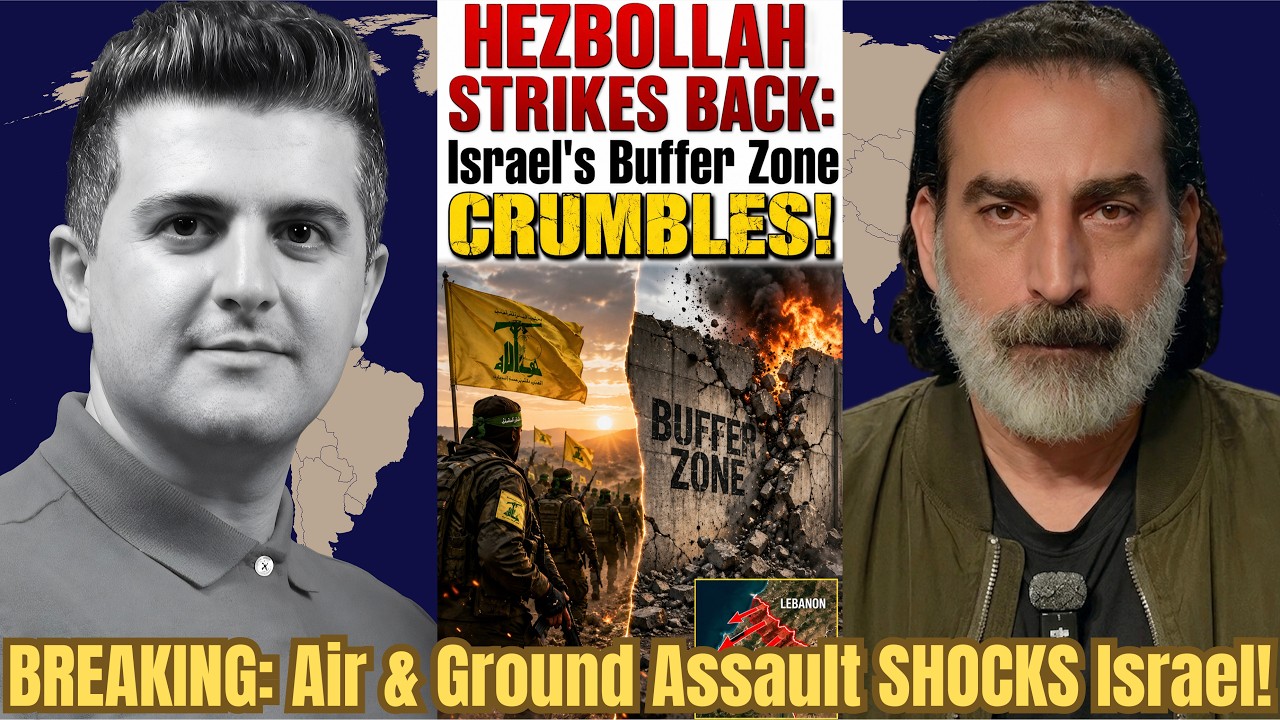 Laith Marouf: HEZBOLLAH STRIKES BACK: Israel's Buffer Zone CRUMBLES!