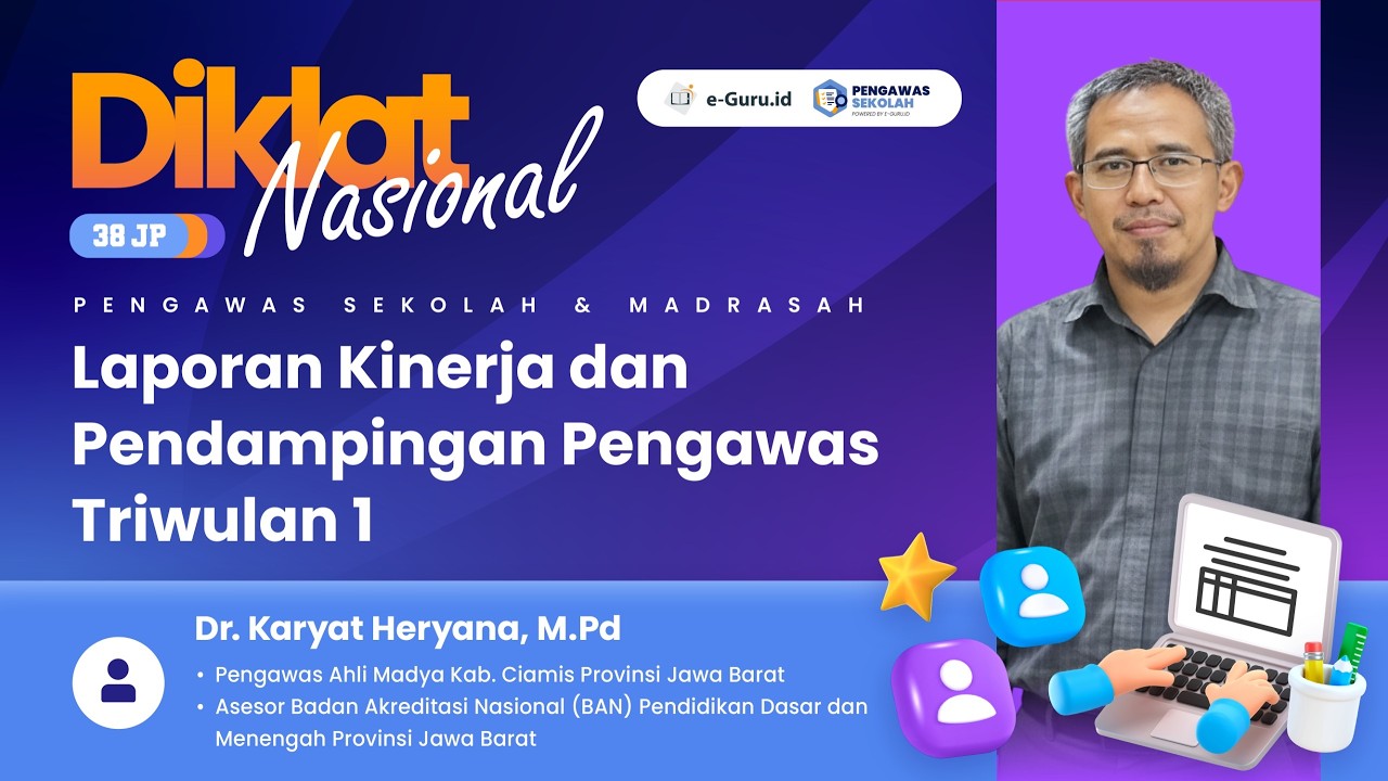 #3 DIKLAT NASIONAL Laporan Kinerja dan Pendampingan Pengawas Triwulan 1