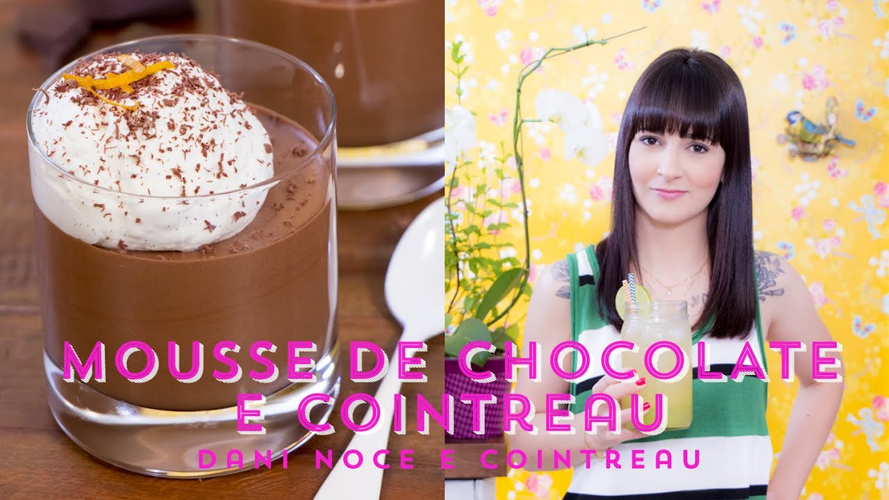 CL&Aacute;SSICA MOUSSE DE CHOCOLATE FRANCESA com LARANJA - Cointreau | I Could Kill For Dessert 55 #ICKFD