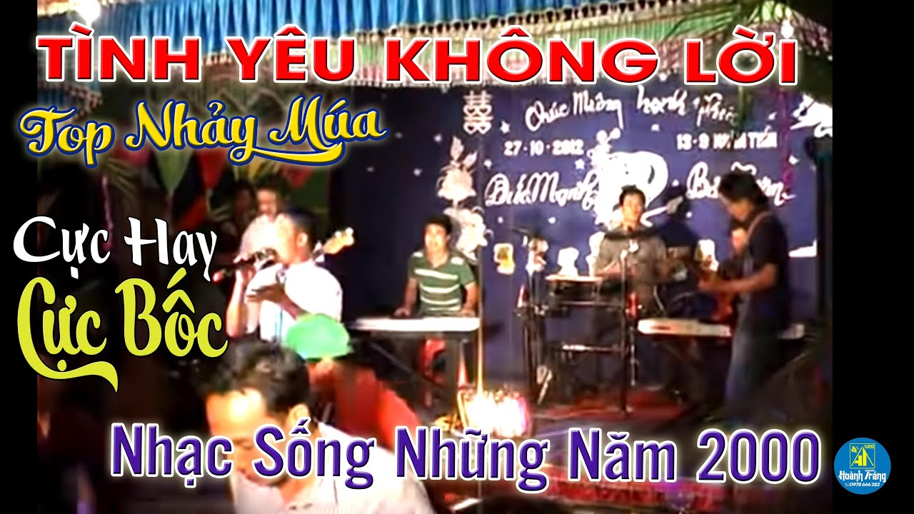 TÌNH YÊU KHÔNG LỜI🔥 Hát Đám Cưới Cực Hay Cực Bốc💦 Nhạc Sống HOÀNH TRÁNG Những Năm 2000