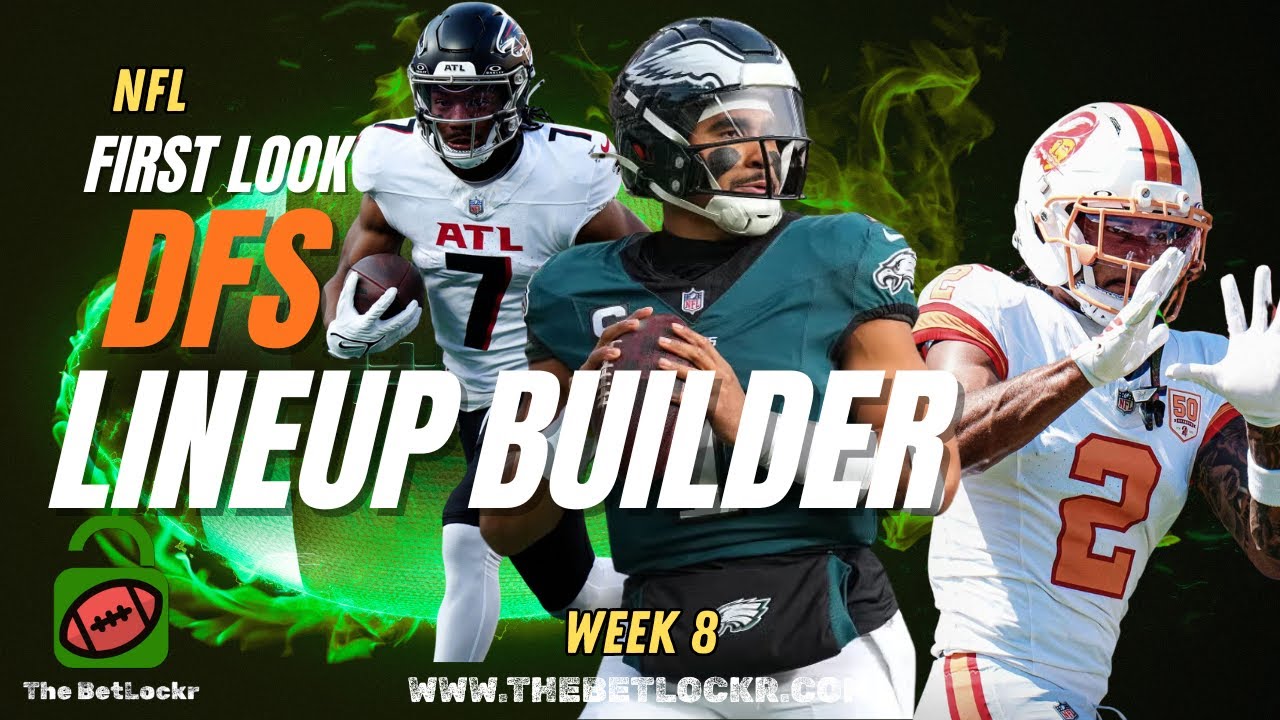 NFL DraftKings DFS Week 8: Lineup First Look and Strategy Builder