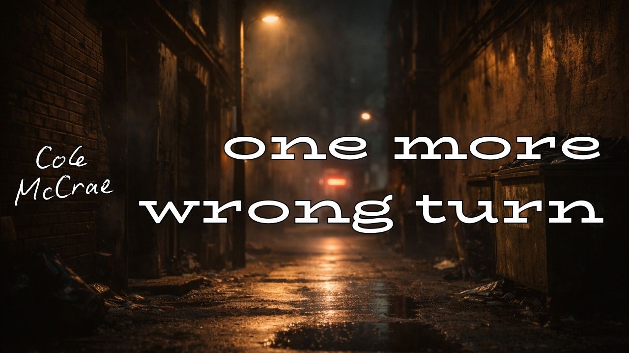 One More Wrong Turn | Bad Road Back | Cole McCrae