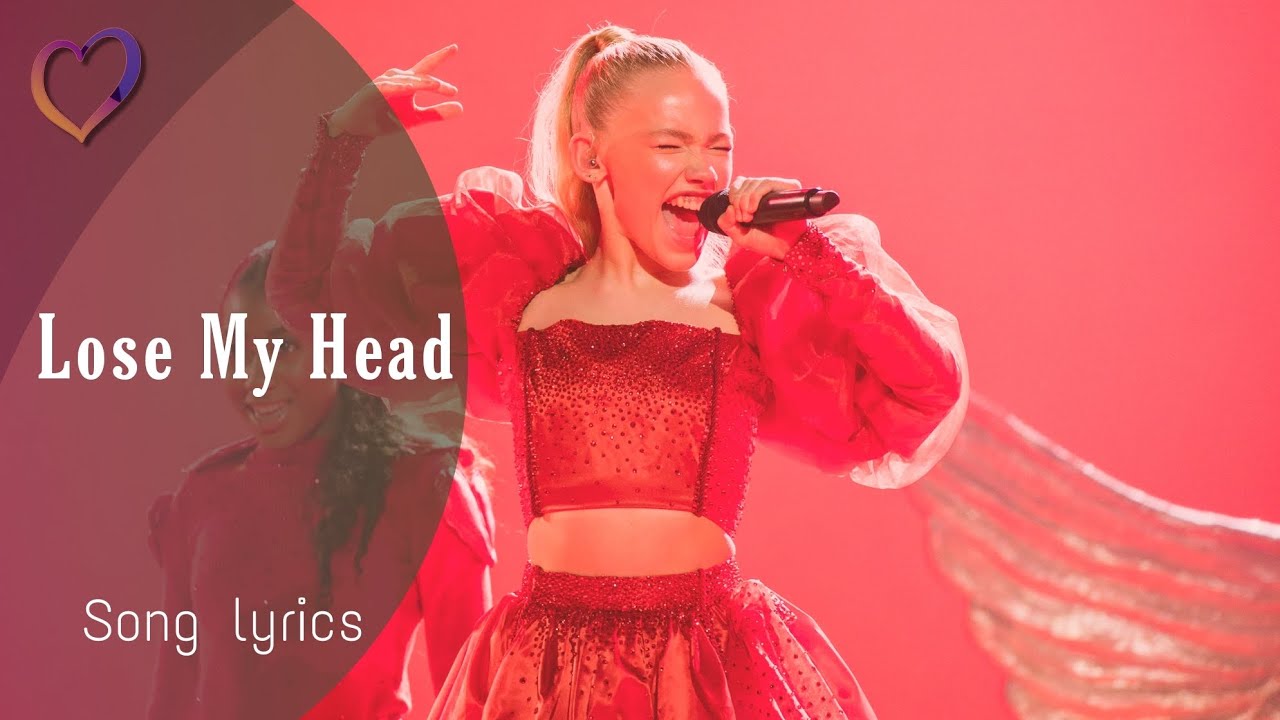 Lose My Head - Song lyrics  -  Freya Skye  - Junior Eurovision  - United Kingdom 🇬🇧