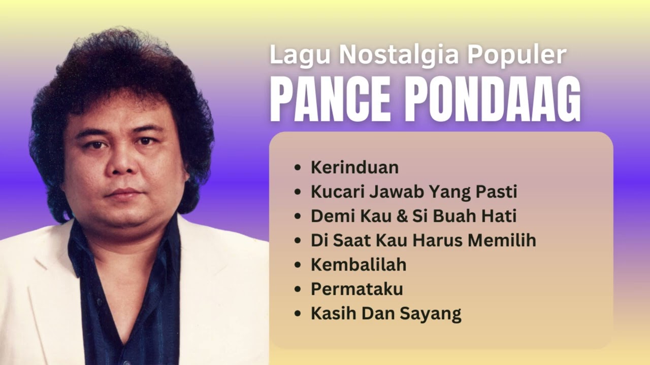 Pance Pondaag Lagu Pop Nostalgia | Lagu Lawas #PancePondaag