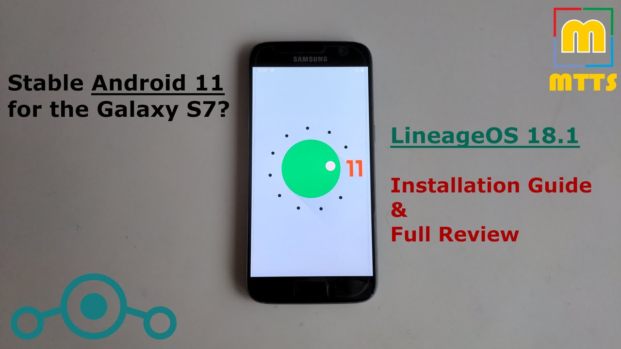 Стабильная версия Android 11 для Galaxy S7? Руководство по установке прошивки LineageOS 18.1 и по...