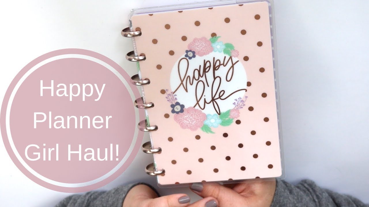 Happy Planner Girl Haul
